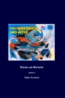 Image for Postmodernism and after: visions and revisions