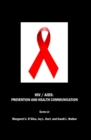 Image for HIV/AIDS: prevention and health communication