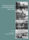 Image for Political outsiders in Swedish history, 1848-1932