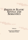 Image for Issues in Slavic syntax and semantics