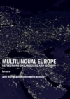 Image for Multilingual Europe: reflections on language and identity