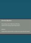Image for Florida studies: proceedings of the 2008 Annual Meeting of the Florida College English Association