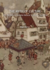 Image for The myth of culture: why we need a genuine natural science of societies