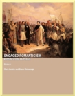 Image for Engaged romanticism: romanticism as praxis