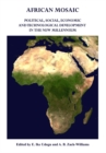 Image for African mosaic: political, social, economic and technological development in the new millennium