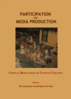 Image for Participation and media production: critical reflections on content creation