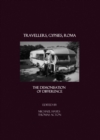 Image for Travellers, Gypsies, Roma: the demonisation of difference