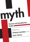 Image for Myth: German and Scandinavian studies