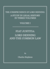 Image for The jurisprudence of Lord Denning: a study in legal history