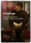 Image for Crossings: David Mamet&#39;s work in different genres and media