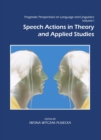 Image for Pragmatic perspectives on language and linguistics.: (Speech actions in theory and applied studies)