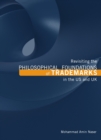 Image for Revisiting the philosophical foundations of trademarks in the US and UK