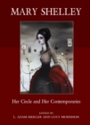 Image for Mary Shelley: her circle and her contemporaries