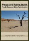 Image for Failed and failing states: the challenges to African reconstruction