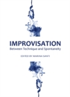 Image for Improvisation: between technique and spontaneity