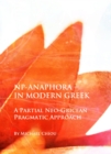Image for NP-anaphora in modern Greek: a partial neo-Gricean pragmatic approach