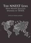 Image for The NNEST lens  : non native English speakers in TESOL