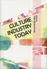 Image for Culture Industry Today