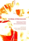 Image for Norm-struggles  : sexualities in contentions