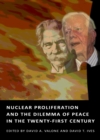 Image for Nuclear proliferation and the dilemma of peace in the twenty-first century