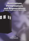 Image for Ruminations, peregrinations, and regenerations  : a critical approach to Doctor Who