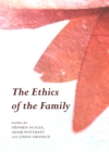Image for The ethics of the family