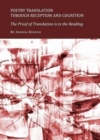 Image for Poetry translation through reception and cognition  : the proof of translation is in the reading