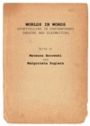 Image for Worlds in words: storytelling in contemporary theatre and playwriting