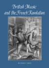 Image for British music and the French revolution