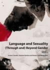 Image for Language and sexuality (through and) beyond gender