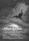 Image for After Satan: essays in honour of Neil Forsyth