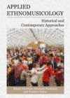Image for Applied ethnomusicology: historical and contemporary approaches