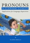 Image for Pronouns as elsewhere elements: implications for language acquisition