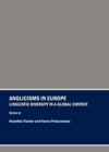 Image for Anglicisms in Europe: linguistic diversity in a global context