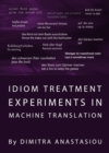 Image for Idiom treatment experiments in machine translation
