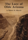 Image for The lure of Olde Arizona