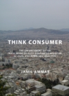 Image for Think consumer: the enforcement of the trade mark quality guarantee revisited, a legal and economic analysis