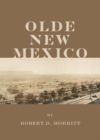 Image for Olde New Mexico