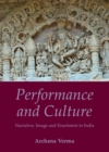 Image for Performance and culture: narrative, image and enactment in India