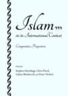Image for Islam in its international context  : comparative perspectives