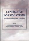 Image for Generative investigations  : syntax, morphology, and phonology