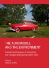 Image for The automobile and the environment: International Congress of Automotive and Transport Engineering CONAT 2010