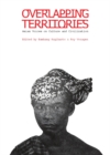 Image for Overlapping territories: Asian voices on culture and civilization