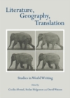 Image for Literature, geography, translation: studies in world writing