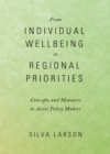 Image for From individual wellbeing to regional priorities: concepts and measures to assist policy makers