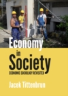 Image for Economy in society: economic sociology revisited