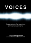 Image for Voices: postgraduate perspectives on inter-disciplinarity