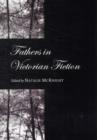 Image for Fathers in Victorian fiction