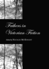 Image for Fathers in Victorian fiction