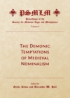 Image for The demonic temptations of medieval nominalism : v. 9